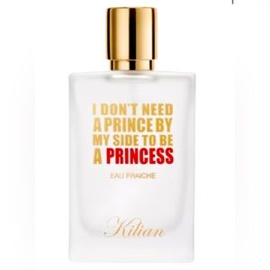 I don’t need a prince by my side to be a princess by Kilian